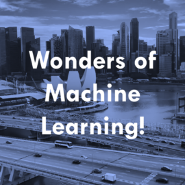 Webinar – Wonders of Machine Learning!